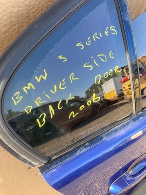 BMW 320D SERIES DRIVER SIDE REAR DOOR SALOON 2006 IN BLUE